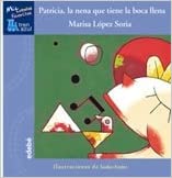 Patricia, La Nena Que Tiene La Boca Llena