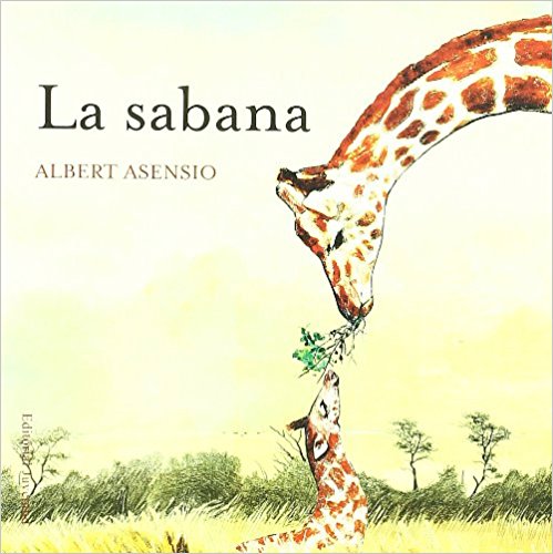 La Sabana (Colección ¿Dónde Están Los Animales?)