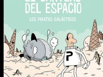 Cartero Del Espacio 2: Los Piratas Galácticos