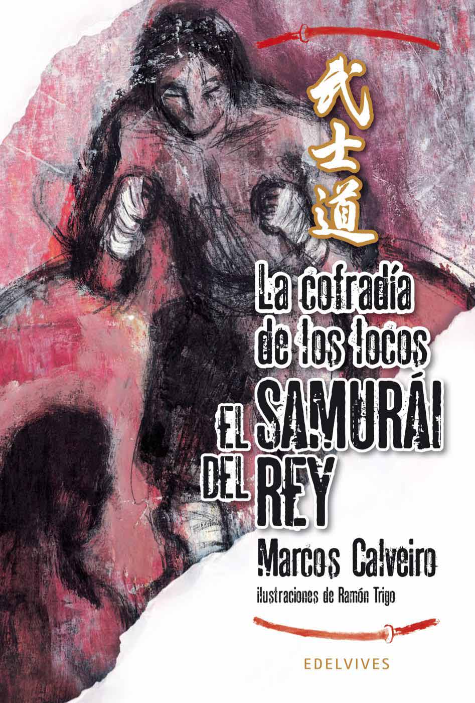 Samuray Del Rey - Cofradía De Los Locos