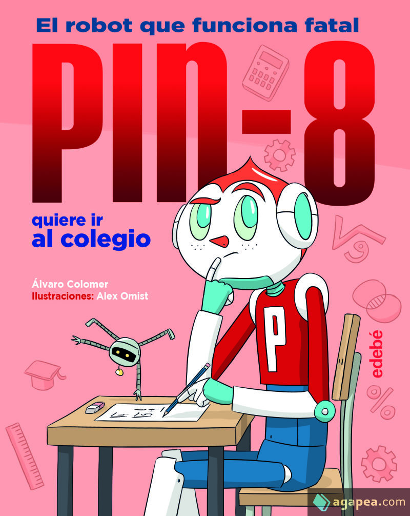 Pin-8 Quiere Ir Al Colegio