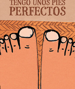 Tengo Unos Pies Perfectos