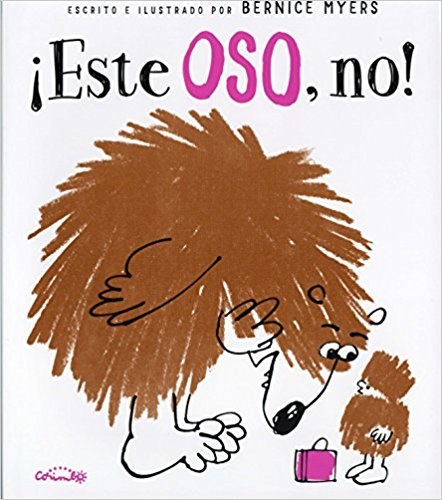 Este oso, no!