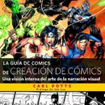 Guía DC Comics De Creación De Comics