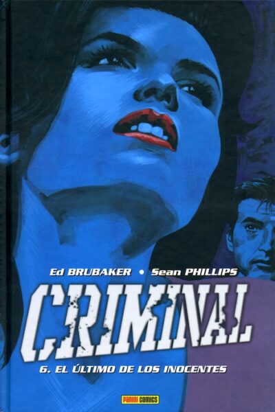 Panini-Comic : Criminal 6 : El Ultimo Delos Inocentes