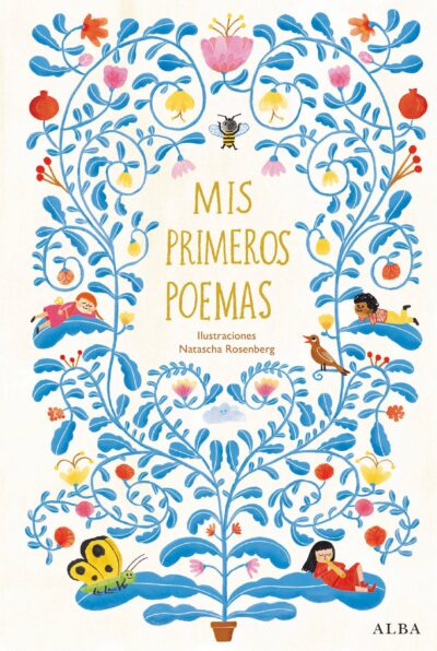 Mis Primeros Poemas : Antología De Poesía Española Para Niños Y Niñas