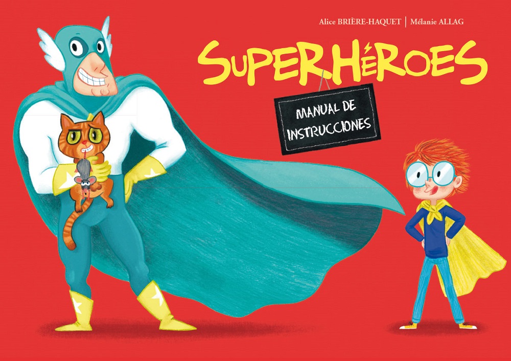 Superheroes : Manual De Instrucciones