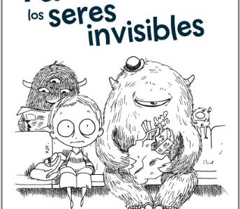 Farolito Y Los Seres Invisibles