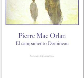 El Campamento Domineau (Ficción - Rústica)