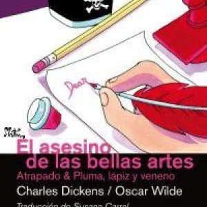El Asesino De Las Bellas Artes : Atrapado; Pluma, Lápiz Y Veneno