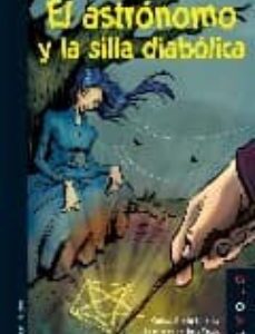 El Astrónomo Y La Silla Diabólica