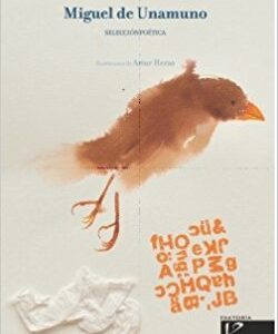 Miguel De Unamuno : Selección Poética