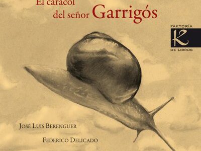 El Caracol Del Señor Garrigós