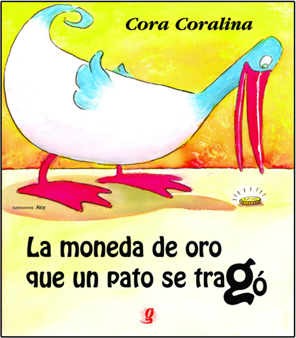 La Moneda De Oro Que Un Pato Se Trago