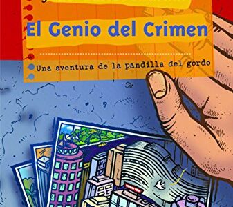 El genio del crimen: Una aventura de la pandilla del gordo
