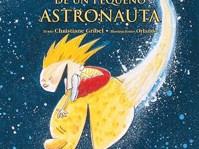 Historias De Un Pequeño Astronauta 5ª Ed.