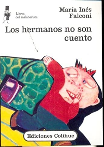 Los Hermanos No Son Cuentos