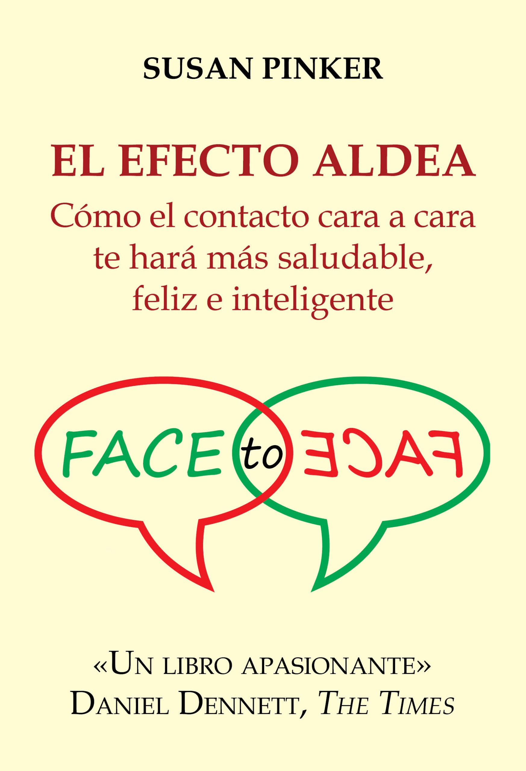 El efecto aldea : Como el contacto cara a cara te hará mas saludable