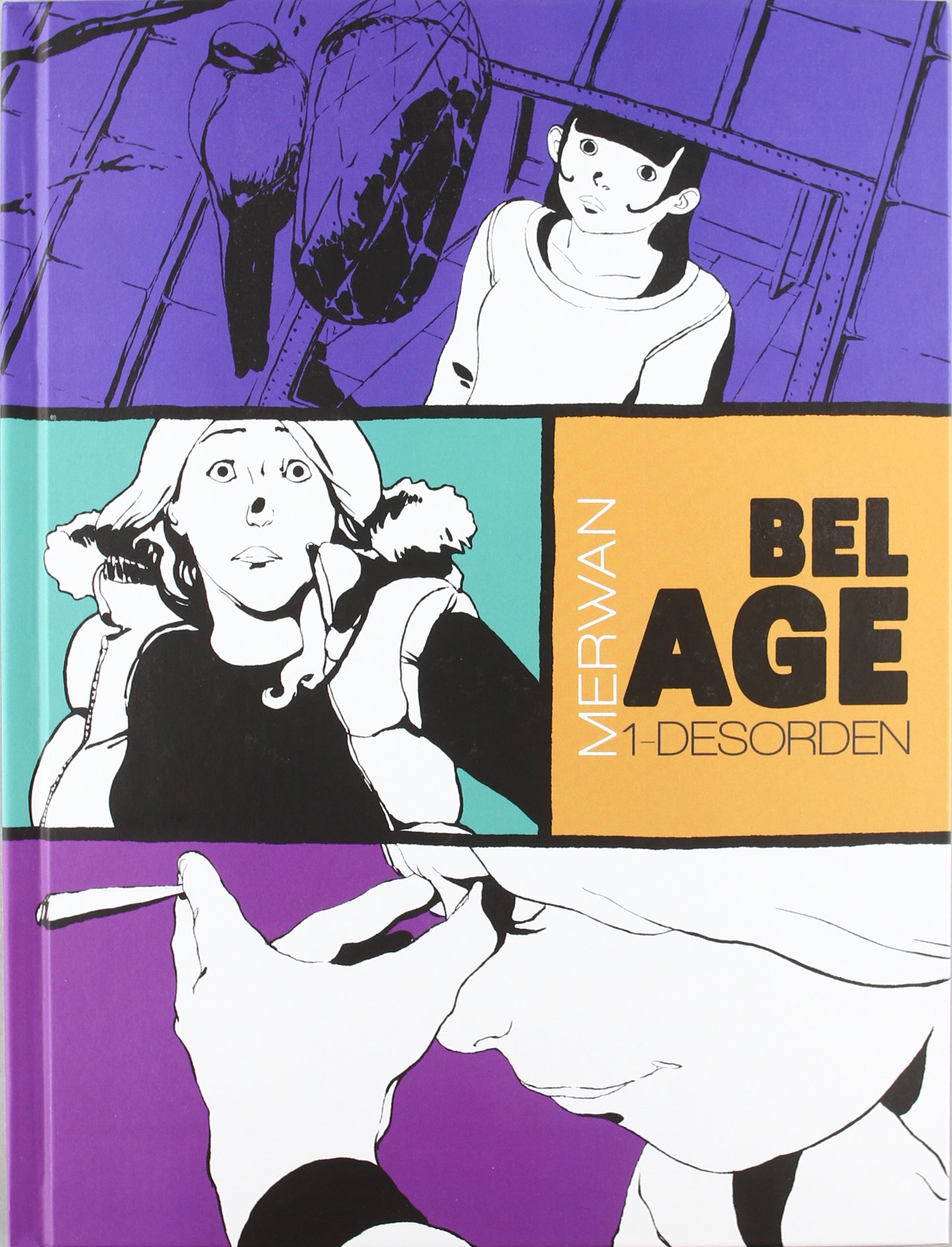 Bel Age Nº 1: Desorden