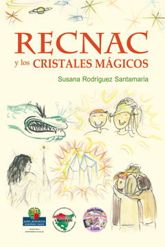 Recnac Y Los Cristales Mágicos