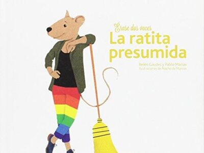 Érase Dos Veces La Ratita Presumida