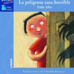 La peligrosa casa horrible