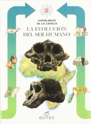 La Evolución Del Ser Humano