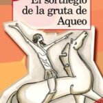 Sortilegio De La Gruta De Aqueo