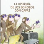 La Historia De Los Bonobos Con Gafas