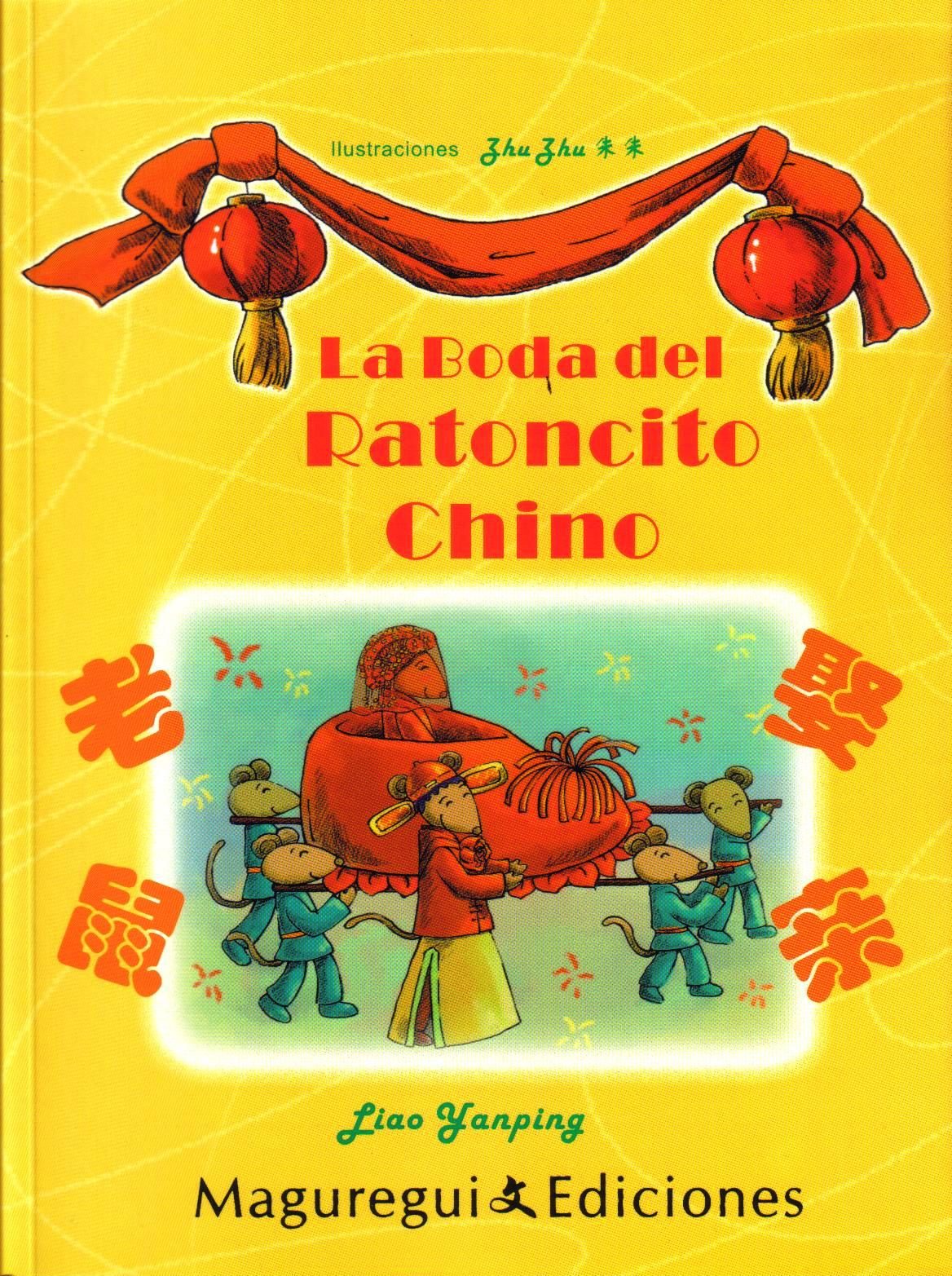 La Boda Del Ratoncito Chino