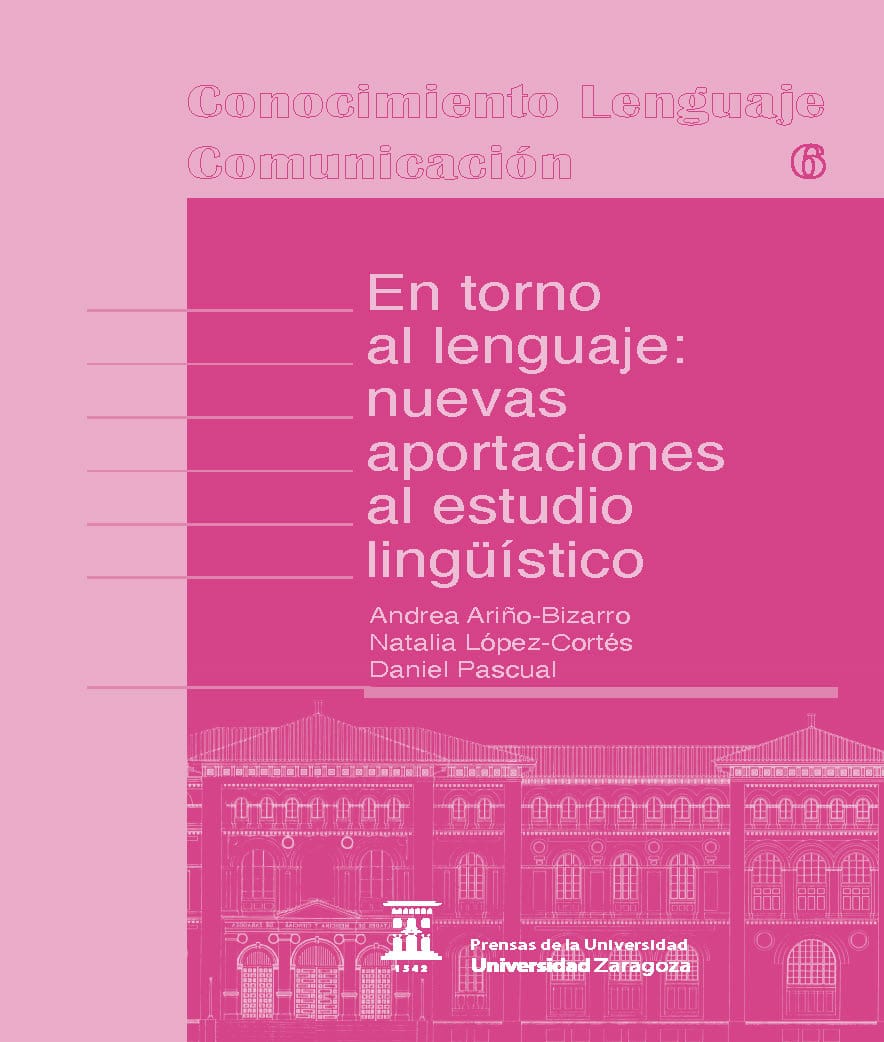 En Torno Al Lenguaje : Nuevas Aportaciones Al Estudio Lingüístico