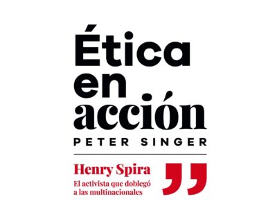 Ética en acción: Henry Spira el activista que doblegó a las multinacionales