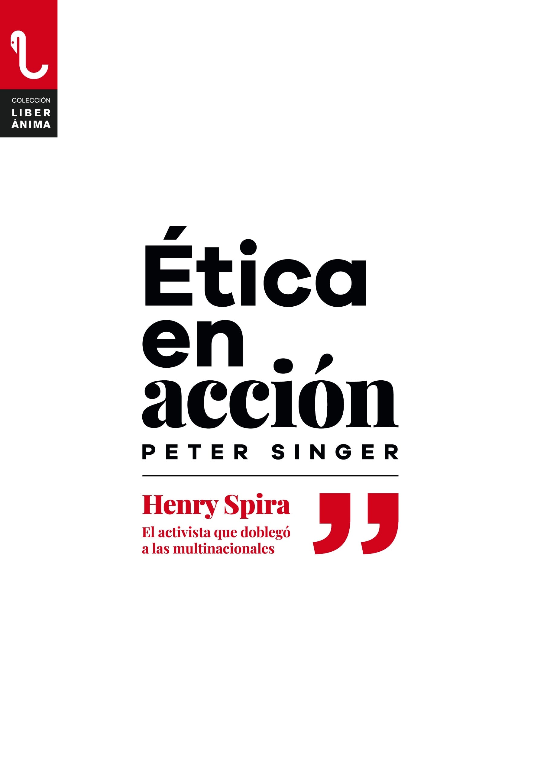 Ética en acción: Henry Spira el activista que doblegó a las multinacionales