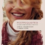 Postpsiquiatria: Apuntes Sobre Teorías Y Practicas