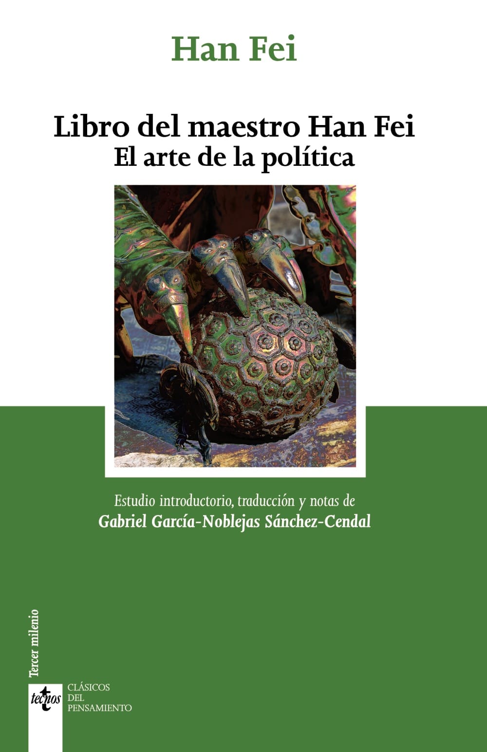 Libro Del Maestro Han Fei : El Arte De La Política