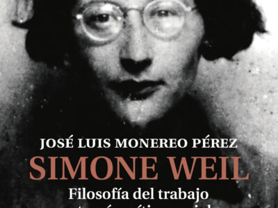 Simone Weil: Filosofía del trabajo y teoría crítica social