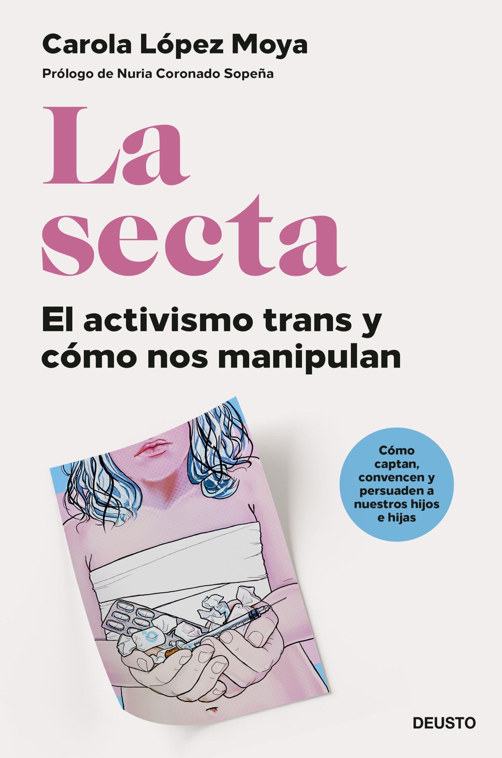 Secta, La : El Activismo Trans Y Como Nos Manipulan