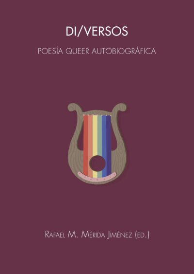 Di/Versos : Poesía Queer Autobiográfica