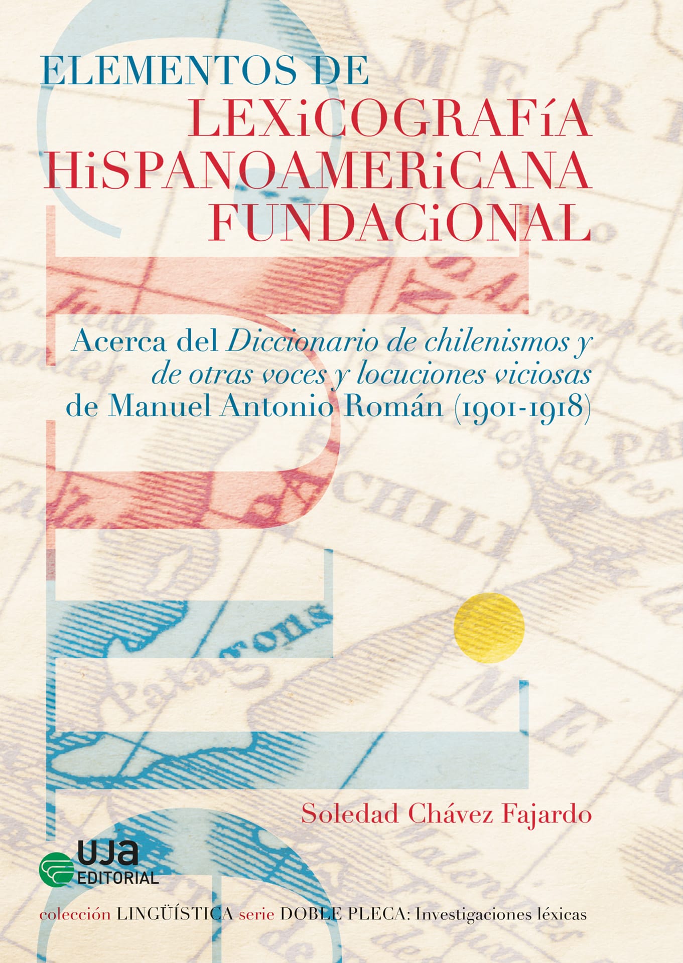 Elementos De Lexicografía Hispanoamericana Fundacional