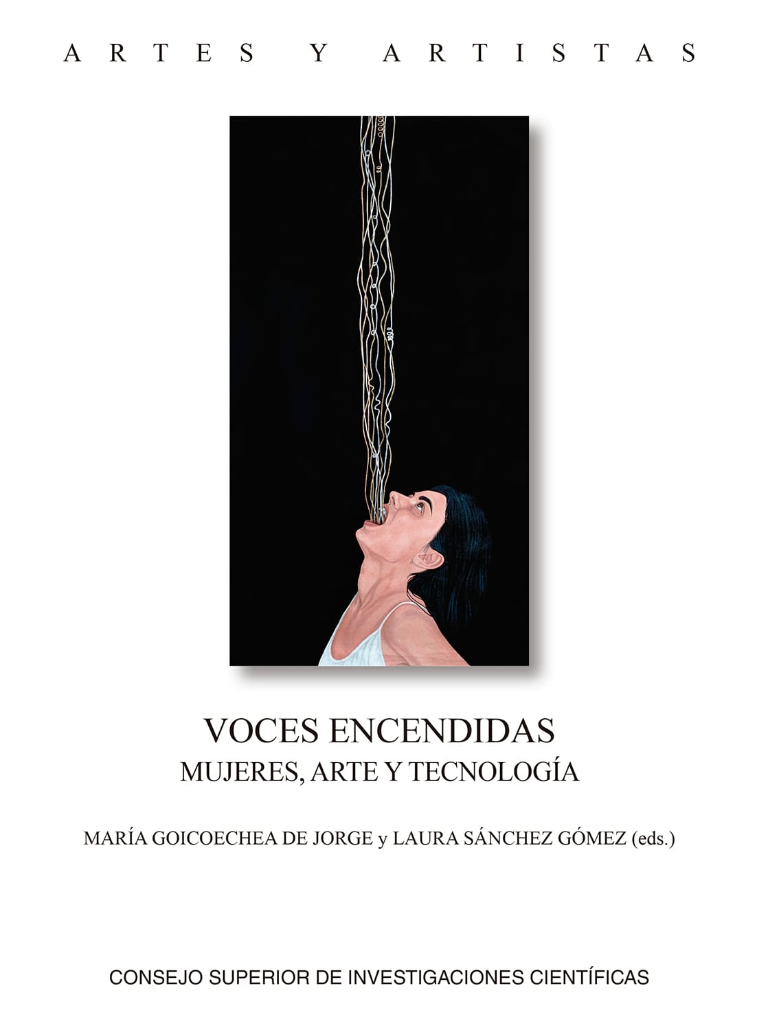Voces Encendidas : Mujeres, Arte Y Tecnología