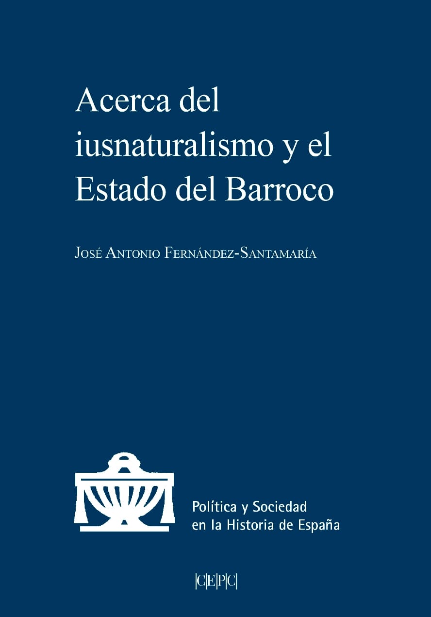 Acerca del iusnaturalismo y el Estado del barroco