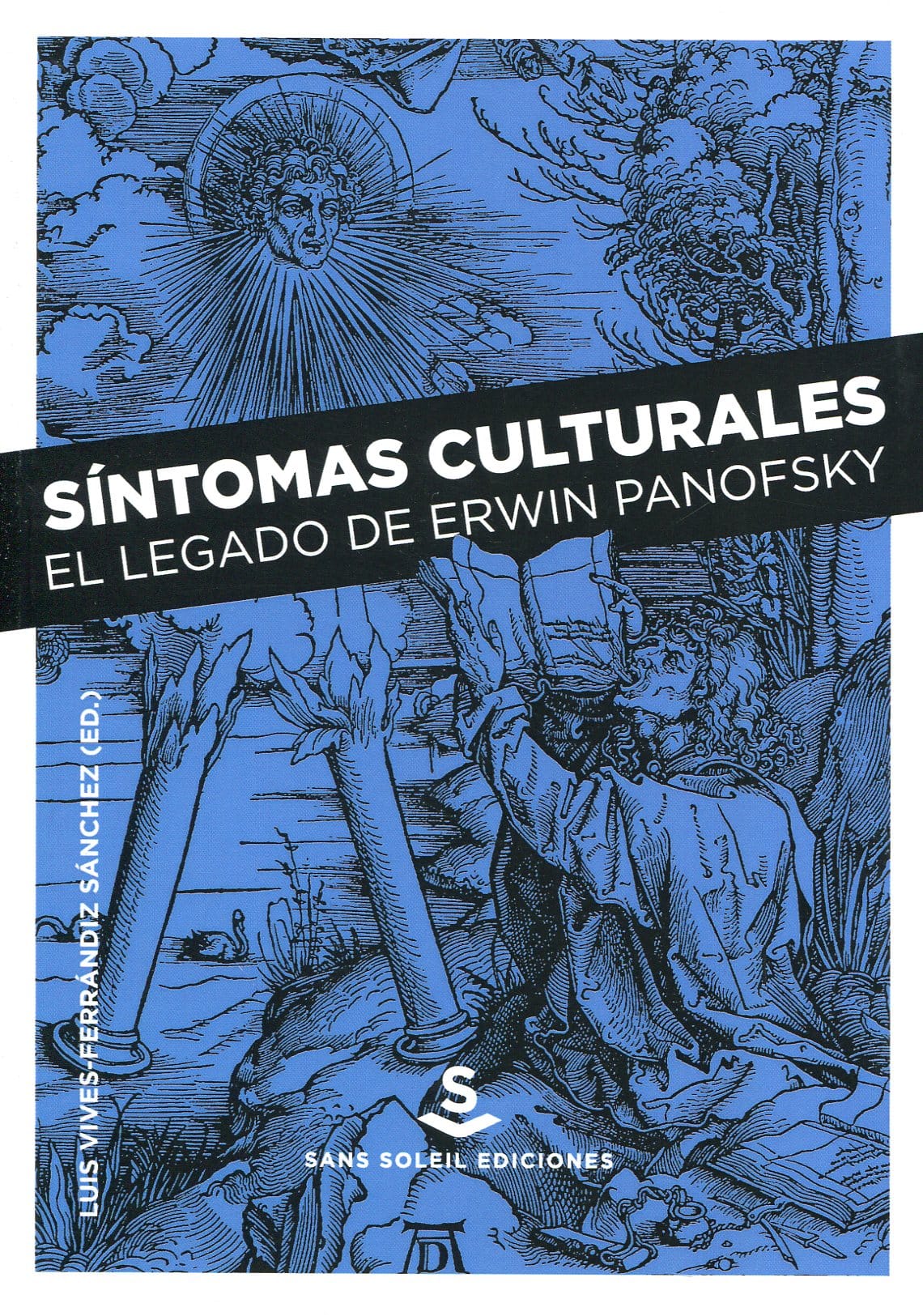 Síntomas Culturales : El Legado De Erwin Panofsky