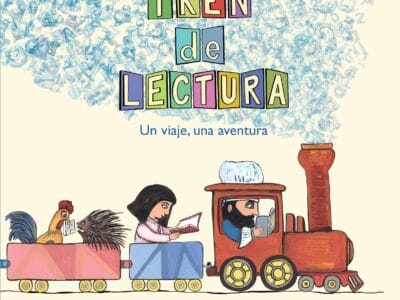 Tren De La Lectura : Un Viaje, Una Aventura