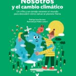 Nosotros Y El Cambio Climático