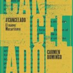 Cancelado: El nuevo Macartismo