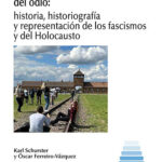 Traducción Y Paratraduccion Del Odio : Historia, Historiografía Y Repr