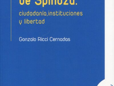 La República de Spinoza: Ciudadanía, instituciones y libertad