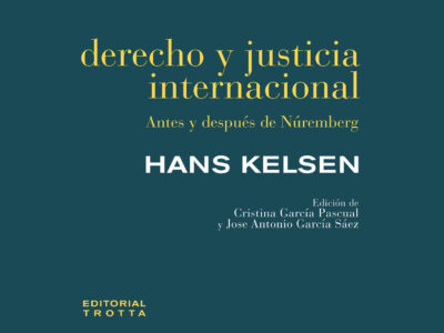 Derecho y justicia internacional: antes y después de Nuremberg