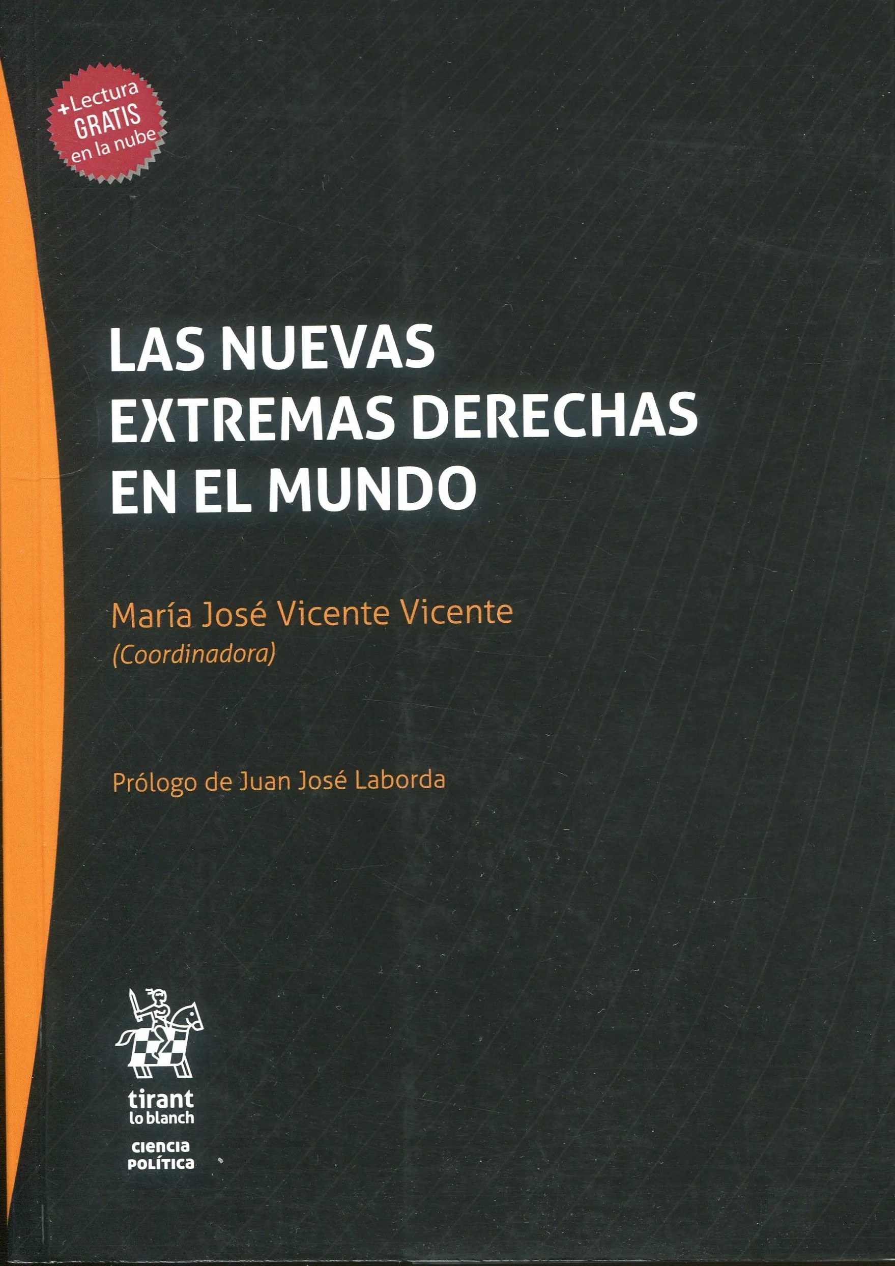Las Nuevas Extremas Derechas En El Mundo