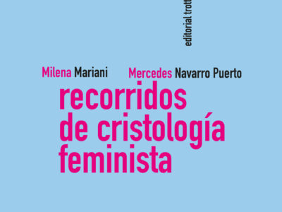 Recorridos De Cristología Feminista